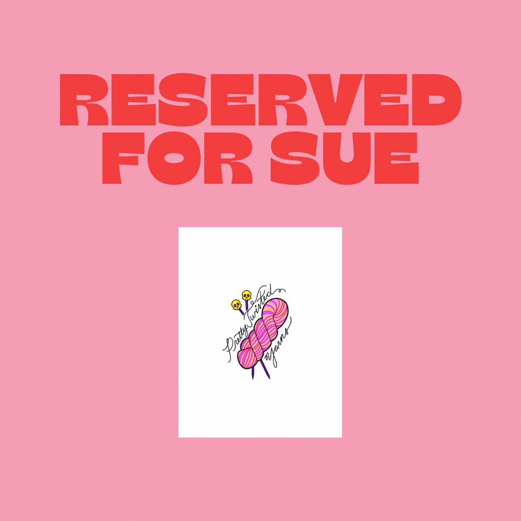 Reserved custom listing for Sue